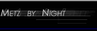 metzbynight.jpg (4721 octets)